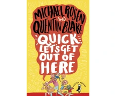 KNYGA Michael Rosen Quick, Let's Get Out of Here