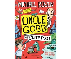 KNYGA Michael Rosen Uncle Gobb and the Plot Plot