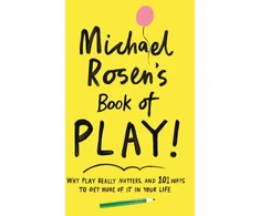 KNYGA Michael Rosen's Book of Play