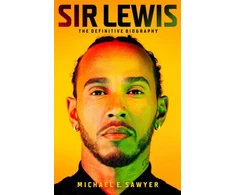 KNYGA Michael Sawyer Sir Lewis, The Definitive Biography
