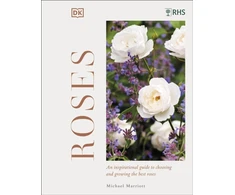 KNYGA Michael V Marriott RHS Roses, An Inspirational Guide to Choosing and Growing the Best Roses
