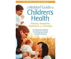 KNYGA Michaela Glckler Waldorf Guide to Children's Health
