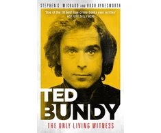 KNYGA Michaud Stephen G Ted Bundy: The Only Living Witness