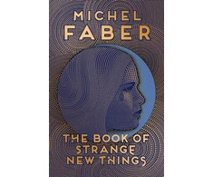 KNYGA Michel Faber Book of Strange New Things
