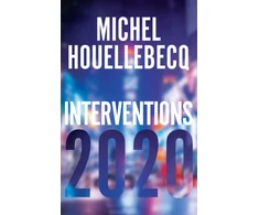 KNYGA Michel Houellebecq Interventions 2020