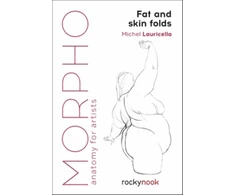 KNYGA Michel Lauricella Morpho: Fat and Skin Folds, Anatomy for Artists