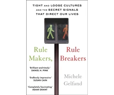 KNYGA Michele J Gelfand Rule Makers, Rule Breakers