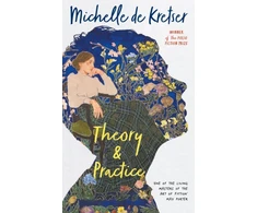 KNYGA Michelle De Kretser Theory &amp; Practice