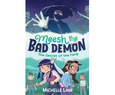 KNYGA Michelle Lam Meesh the Bad Demon: The Secret of the Fang