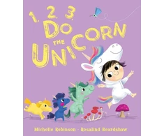KNYGA Michelle Robinson Robinson Michelle 1, 2, 3, Do the Unicorn