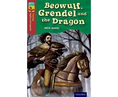 KNYGA Mick Gowar Oxford Reading Tree TreeTops Myths and Legends: Level 15: Beowulf, Grendel And The Dragon