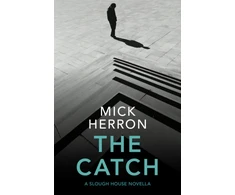 KNYGA Mick Herron Catch, A Slough House Novella 2