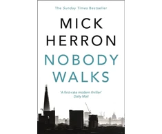 KNYGA Mick Herron Herron Mick Nobody Walks