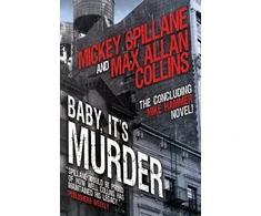 KNYGA Mickey Spillane Mike Hammer - Baby, It's Murder