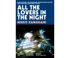 KNYGA Mieko Kawakami All The Lovers In The Night