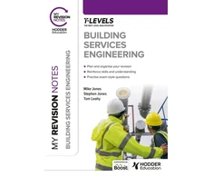 KNYGA Mike Jones My Revision Notes: Building Services Engineering T Level