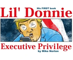 KNYGA Mike Norton Lil' Donnie Volume 1: Executive Privilege