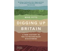 KNYGA Mike Pitts Digging Up Britain