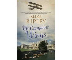 KNYGA Mike Ripley Mr Campion's Wings