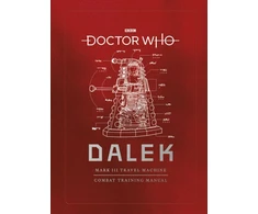 KNYGA Mike Tucker Doctor Who: Dalek Combat Training Manual