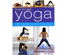 KNYGA Mira Mehta How to Use Yoga