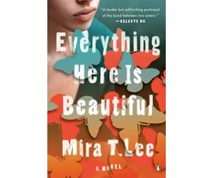 KNYGA Mira T Lee Everything Here is Beautiful