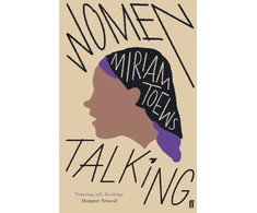 KNYGA Miriam Toews Women Talking, The Oscar-winning filmas starring Rooney Mara, Jessie Buckley and Claire Foy