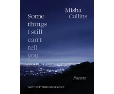KNYGA Misha Collins Some Things I Still Can't Tell You, Poems