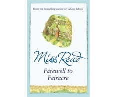 KNYGA Miss Read Farewell to Fairacre