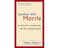 KNYGA Mitch Albom Albom Mitch Tuesdays With Morrie: An old man, a young man, and life's greatest lesson