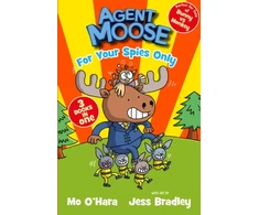 KNYGA Mo O'Hara Agent Moose: Super Spy (3 book bind-up)