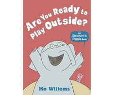KNYGA Mo Willems Are You Ready to Play Outside?