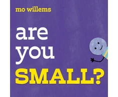 KNYGA Mo Willems Are You Small?