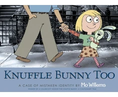 KNYGA Mo Willems Knuffle Bunny Too, A Case of Mistaken Identity