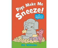 KNYGA Mo Willems Pigs Make Me Sneeze!