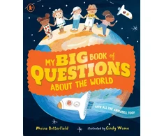 KNYGA Moira Butterfield My Big Book of Questions About the World (with all the Answers, too!)