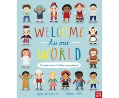 KNYGA Moira Butterfield Butterfield Moira Welcome to Our World: A Celebration of Children Everywhere!