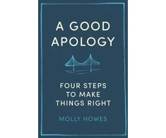 KNYGA Molly Howes Good Apology, Four steps to make things right