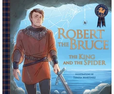 KNYGA Molly Macpherson Robert the Bruce: The King and the Spider
