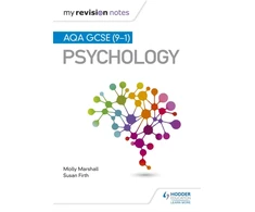 KNYGA Molly Marshall My Revision Notes: AQA GCSE (9-1) Psychology