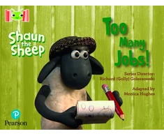 KNYGA Monica Hughes Bug Club Reading Corner: Age 4-7: Shaun the Sheep: Too Many Jobs!