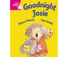 KNYGA Monica Hughes Rigby Star Guided Reception: Rožinė Level: Goodnight Josie Pupil Book (single)