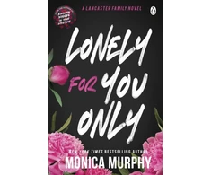KNYGA Monica Murphy Lonely For You Only, A Lancaster Prep Novel