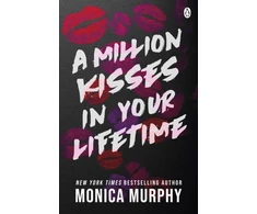 KNYGA Monica Murphy Million Kisses In Your Lifetime