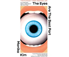 KNYGA Monika Kim Eyes Are the Best Part, THE SUNDAY TIMES BESTSELLING 'GOOD FOR HER' K-THRILLER