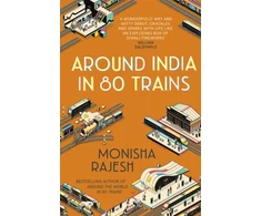 KNYGA Monisha Rajesh Around India in 80 Trains