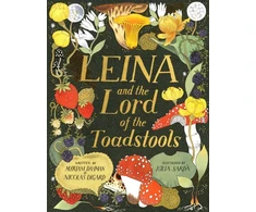 KNYGA Myriam Dahman Leina and the Lord of the Toadstools