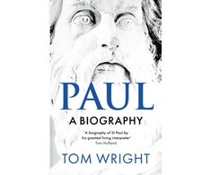 KNYGA N T Wright Paul: A Biography