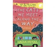 KNYGA Nadia Mikail Cats We Meet Along the Way, Winner of the Waterstones Children's Book Prize 2023