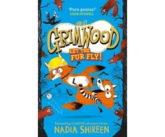 KNYGA Nadia Shireen Shireen Nadia Grimwood: Let the Fur Fly!: the wildly funny adventure – laugh your head off!